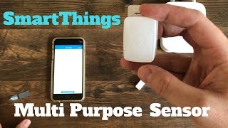 01. SmartThings Multipurpose Sensor - Unboxing and Setup