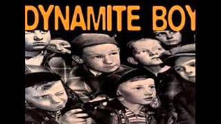 Watch Dynamite Boy By Chance video