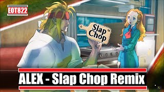 Sfv Alex - Slap Chop Remix