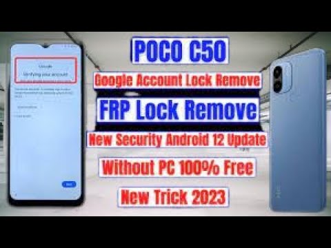 Poco C55 FRP Bypass New Trick unlock google account lock Poco C55 FRP Bypass New Trick unlock google account lock