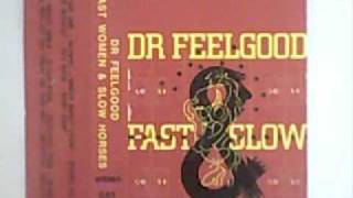 Watch Dr Feelgood Crazy About Girls video