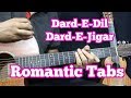 Evergreen Romantic Song - Dard e Dil Dard e Jigar Guitar Tabs | Mohammed Rafi
