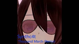 Mr. Sauceman - Thousand March Synthc4T Remix