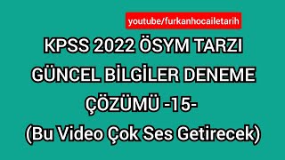Kpss 2022 Ösym Tarzi Güncel Bi̇lgi̇ler Deneme Çözümü -15-