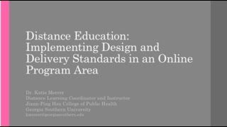 Distance Education: Implementing Design and Delivery Standards in an Online Program Area