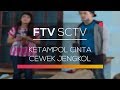 FTV SCTV - Ketampol Cinta Cewek Jengkol