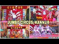 Glimpse of Jumbo Circus, Kannur