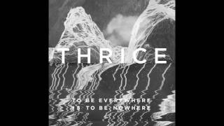 Watch Thrice Death From Above video