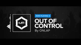 Watch Onlap Out Of Control video