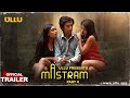 Mastram | Part - 04 | Official Trailer | Ullu presents | Releasing On : 08th March
