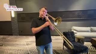 Practice 30 Colin Williams, Ny Phil Ociate Principal Trombone