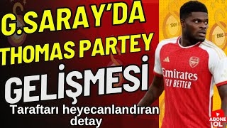 Galatasarayda Thomas Partey Hareketliliği Galatasaray Transfer Haberleri