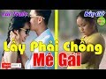 Nhạc Chế | LẤY PHẢI CHỒNG MÊ GÁI | Cuộc Đời Phụ Nữ Chịu Nhiều Cay Đắng.