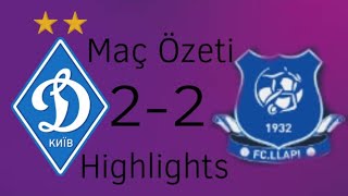 Dynamo Kyiv 2-2 Llapi Full Highlights