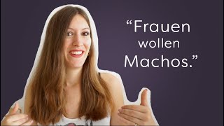 "Machos kriegen jede, ich gehe leer aus." ⎜Glaubenssatzanalyse
