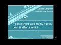 How Short Sale, Foreclosure and, Bankruptcy Can Affect Credit of Homeowner?
