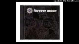 Watch Forever Moon Refined video
