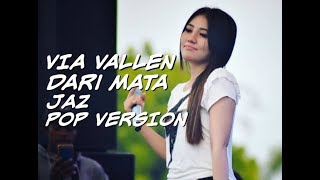 Via Vallen - Dari Mata Pop Version