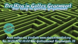 Der Weg in Gottes Gegenwart einfach herrlich herrlich einfach Pastor Ralf Nietzke