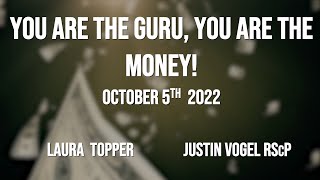 "You Are the Guru, You Are The Money!" w Laura Topper CSLGLV Wed 10-5-22 Commercial