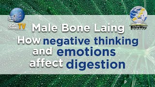 10. How negative thinking and emotions affect digestion - Male Bone Laing