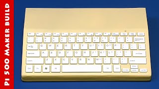 Pi 500 Maker Build Raspberry Pi 5 Keyboard Computer