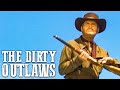 The Dirty Outlaws | Old Cowboy Movie | Spaghetti Western