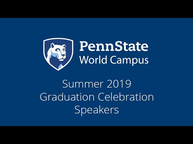 Watch Summer 2019 Graduation Celebration Speakers on YouTube.