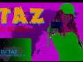 DJ TAZ Remix 2011