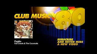 Watch Kid Creole & The Coconuts Pepito video