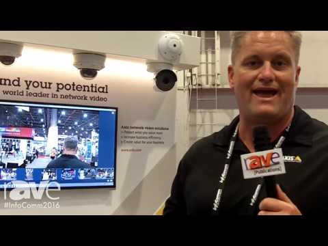 InfoComm 2016: Axis Communications Features Security Camera Companion Line NVR