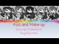 (Lyric Vid)Kiss & Makeup |Dua Lipa and Blackpink |Gachaverse edition
