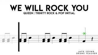 We Will Rock You - Trinity Rock & Pop Drums : Initial (OLD)