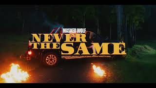 Watch Masked Wolf Never The Same video
