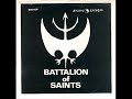 BATTALION OF SAINTS - 09 - Make You Scream