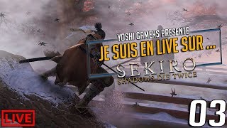 Je suis en live sur... Sekiro Shadows Die Twice Partie 03 #Ps4share #Sekiro
