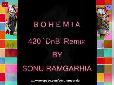 Sonu Ramgarhia & Bohemia - 420 DnB Remix