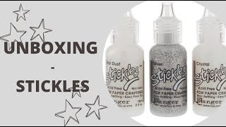 Unboxing Stickles