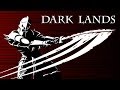 Dark Lands - Live Action Gameplay
