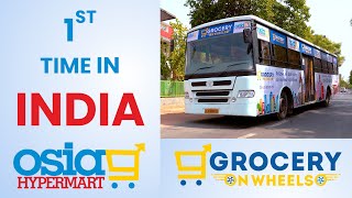 OSIA HYPERMART | GROCERY ON WHEELS | 1st TIME IN INDIA