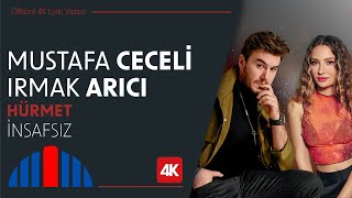 Mustafa Ceceli & Irmak Arıcı - İnsafsız ( 4K Lyric ) - \