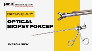 Nidhi Optical Biopsy Forceps Useful For The Removal Of Foreign Bodies And Pieces Of Tissue.