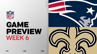 New England Patriots Vs New Orleans Saints Week 6 Game Preview