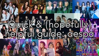 Quick & Hopefully Helpful Guide To Aespa
