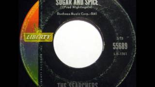 Watch Searchers Sugar And Spice video