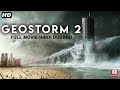 GEOSTORM 2 (2020) New Released Full Hindi Dubbed Movie |