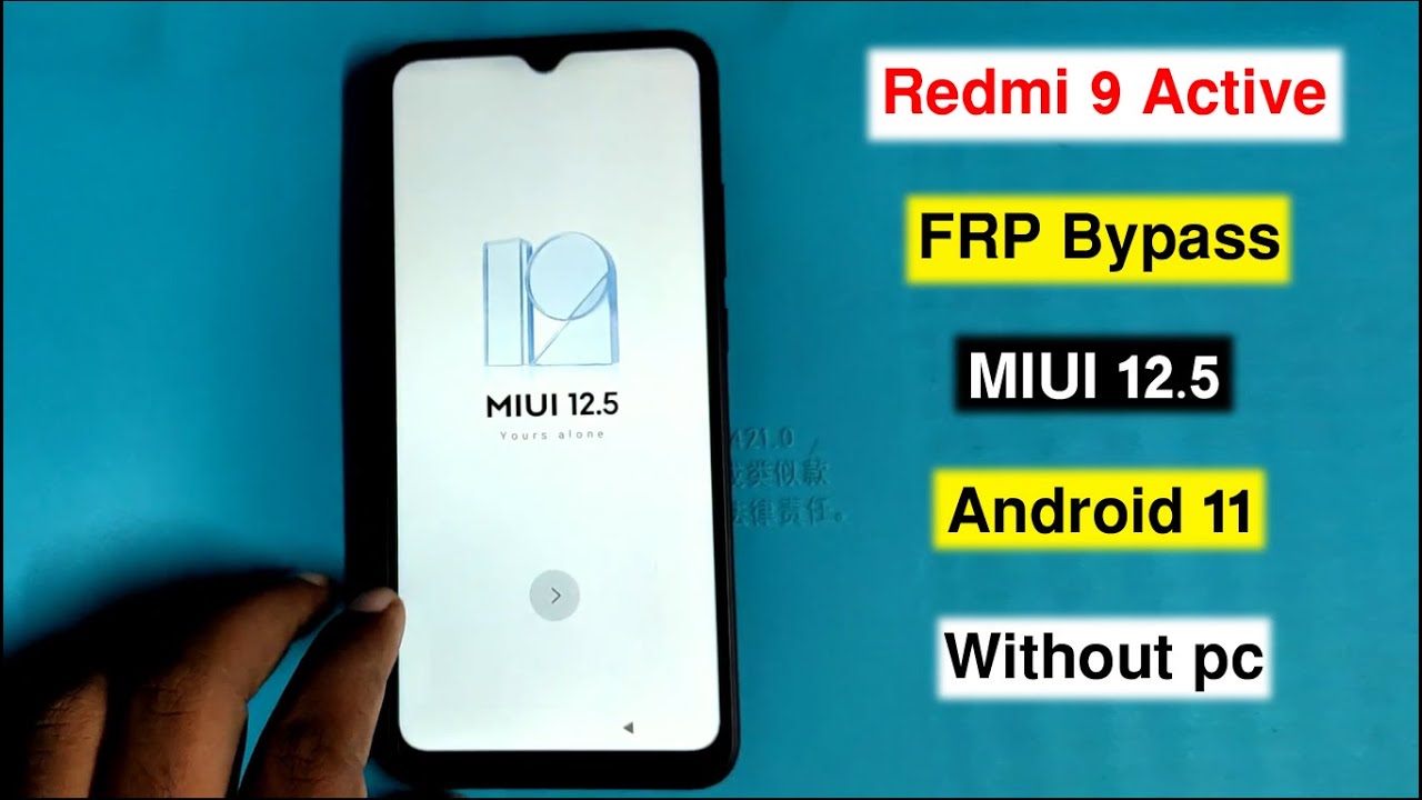 Redmi 9 Active FRP BYPASS Miui 12.5 Android 11 | Redmi 9 Redmi 9 Active FRP BYPASS Miui 12.5 Android 11 | Redmi 9