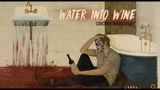 Water Into Wine (Official Audio)