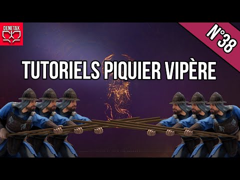 tutoriel Piquiers vipères conqueror's blade