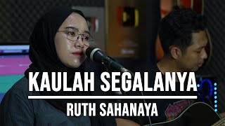 Download lagu KAULAH SEGALANYA - RUTH SAHANAYA (LIVE COVER INDAH YASTAMI)